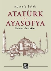 Atatürk ve Ayasofya - 1