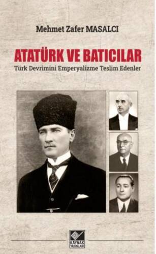 Atatürk ve Batıcılar - 1
