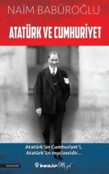 Atatürk ve Cumhuriyet - İnkılap Kitabevi