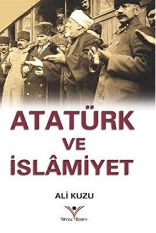 Atatürk ve İslamiyet - 1