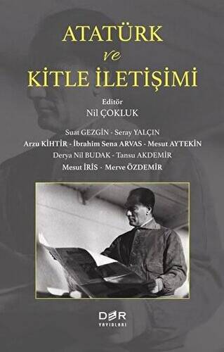 Atatürk ve Kitle İletişimi - 1