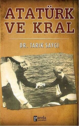 Atatürk ve Kral - 1