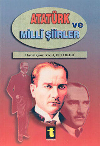Atatürk ve Milli Şiirleri - 1