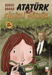 Atatürk ve Sihirli Gözlük - 1