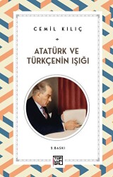 Atatürk ve Türkçenin Işığı - 1