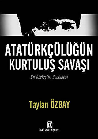 Atatürkçülüğün Kurtuluş Savaşı - 1