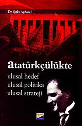 Atatürkçülükte Ulusal Hedef Ulusal Politika Ulusal Strateji - 1
