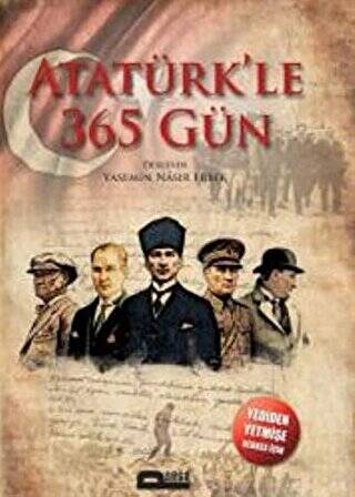 Atatürk`le 365 Gün - 1