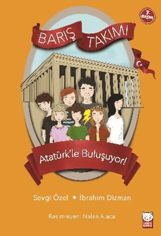 Atatürk’le Buluşuyor! - Barış Takımı - 1