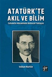 Atatürk`te Akıl ve Bilim - 1