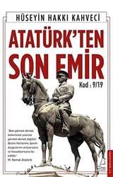 Atatürk`ten Son Emir - 1