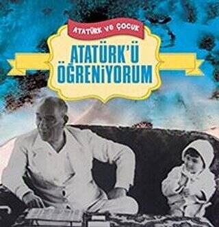 Atatürk`ü Öğreniyorum - 1