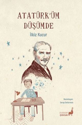 Atatürk’üm Düşümde - 1