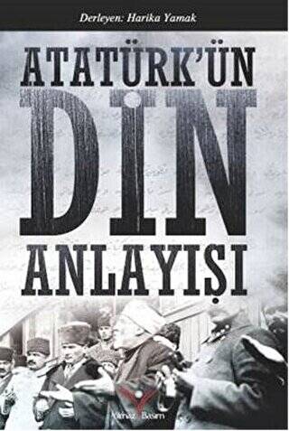 Atatürk`ün Din Anlayışı - 1