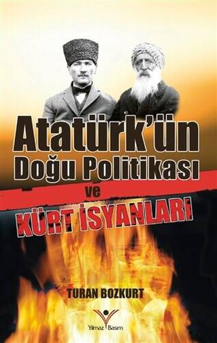 Atatürk`ün Doğu Politikası ve Kürt İsyanları - 1