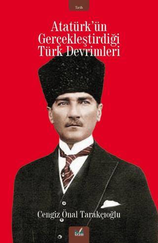 Atatürk’ün Gerçekleştirdiği Türk Devrimleri - 1