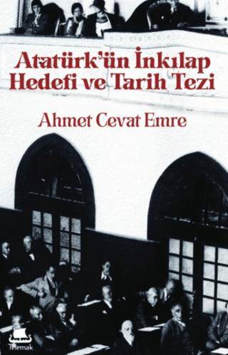 Atatürk`ün İnkılap Hedefi ve Tarih Tezi - 1