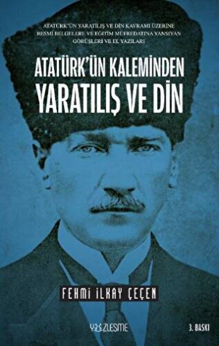 Atatürk’ün Kaleminden Yaratılış ve Din - 1