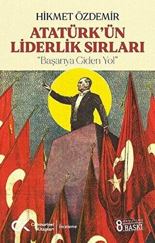 Atatürk’ün Liderlik Sırları - 1