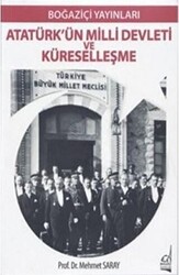 Atatürk`ün Milli Devleti ve Küreselleşme - 1