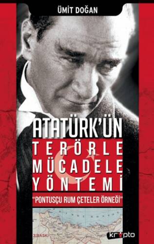 Atatürk`ün Terörle Mücadele Yöntemi - 1
