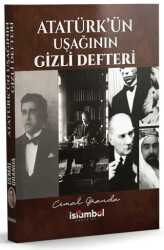 Atatürk’ün Uşağının Gizli Defteri - İslâmbol Yayınları