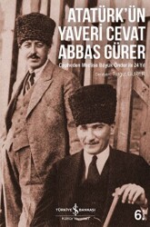 Atatürk’ün Yaveri Cevat Abbas Gürer - 1