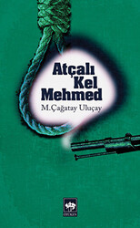 Atçalı Kel Mehmed - 1