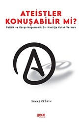 Ateistler Konuşabilir Mi? - 1