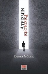 Ateizmin Psikolojisi - Maarif Mektepleri