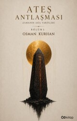 Ateş Antlaşması : Zamanın Asil Varisleri - Bölüm 1 - Od Kitap