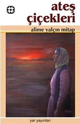 Ateş Çiçekleri - 1