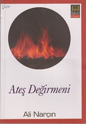 Ateş Değirmeni - 1