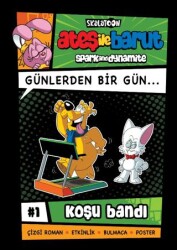 Ateş ile Barut Günlerden Bir Gün 1 - Koşu Bandı - 1