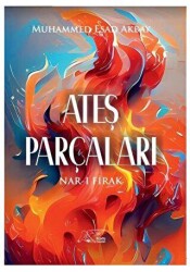 Ateş Parçaları - 1