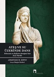 Ateş ve Su Üzerinde Dans - 1