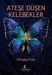 Ateşe Düşen Kelebekler - 1