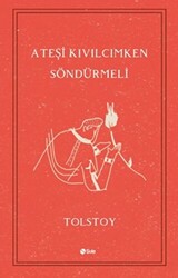 Ateşi Kıvılcımken Söndürmeli - 1