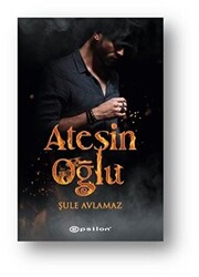 Ateşin Oğlu - 1