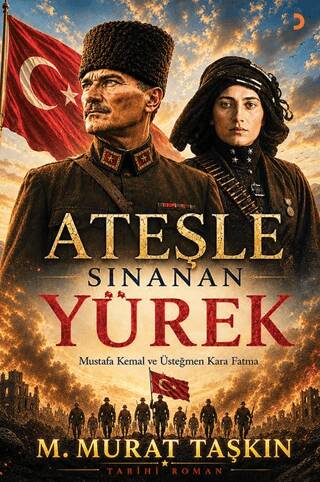 Ateşle Sınanan Yürek - 1