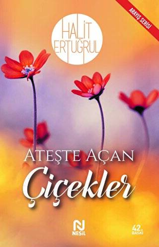 Ateşte Açan Çiçekler - 1