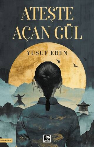 Ateşte Açan Gül - 1