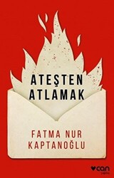 Ateşten Atlamak - 1