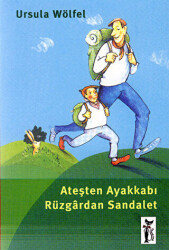 Ateşten Ayakkabı Rüzgardan Sandalet - 1