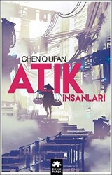 Atık İnsanları - 1