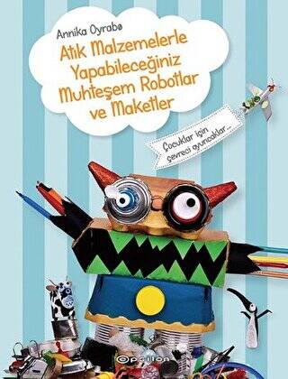 Atık Malzemelerle Yapabileceğiniz Muhteşem Robotlar ve Maketler - 1