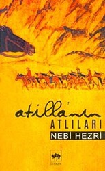 Atilla’nın Atlıları - 1