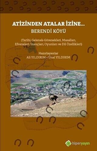 Atizinden Atalar İzine - Berendi Köyü - 1