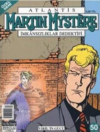 Atlantis Özel Seri Sayı: 50 Viril’in Gücü Martin Mystere İmkansızlıklar Dedektifi - 1