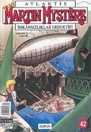 Atlantis Yeni Seri Sayı: 42 Zeplin Martin Mystere İmkansızlıklar Dedektifi - 1